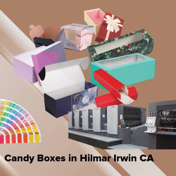 Candy boxes in hilmar irwin ca