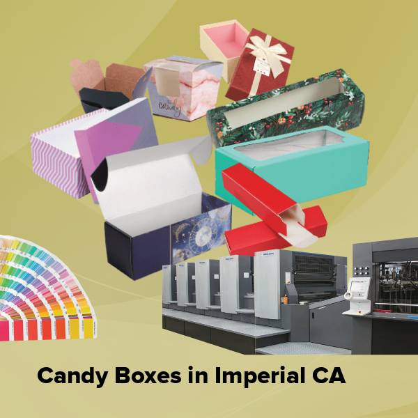 Candy boxes in imperial ca