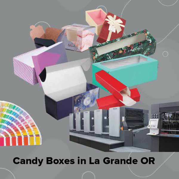 Candy boxes in la grande or