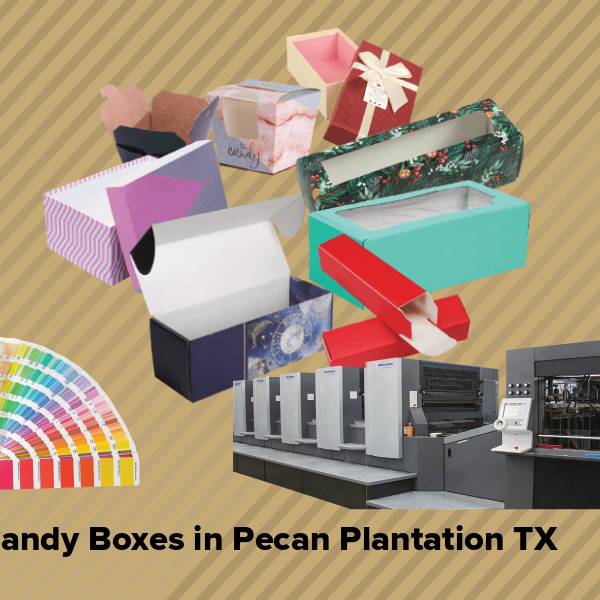 Candy boxes in pecan plantation tx