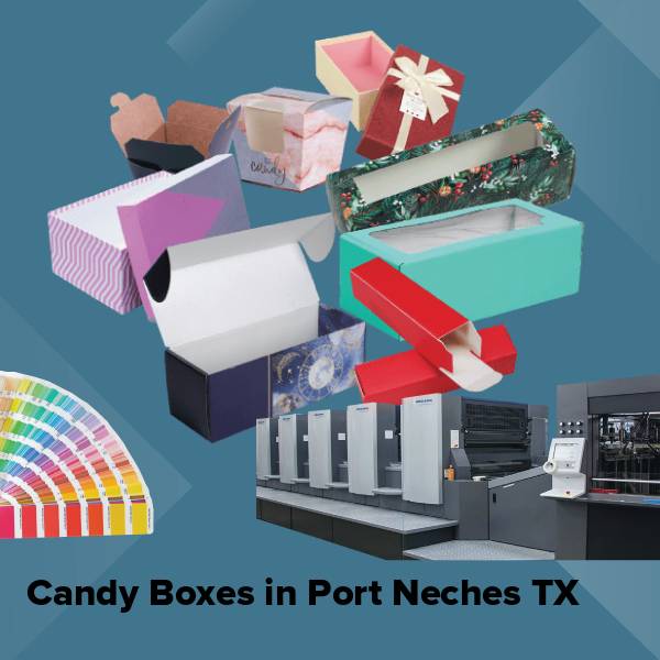 Candy boxes in port neches tx