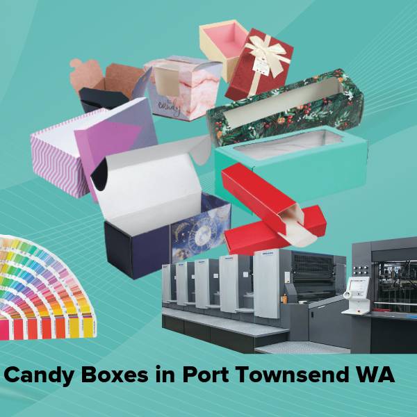 Candy boxes in port townsend wa