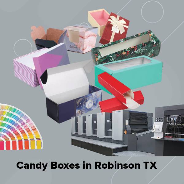 Candy boxes in robinson tx
