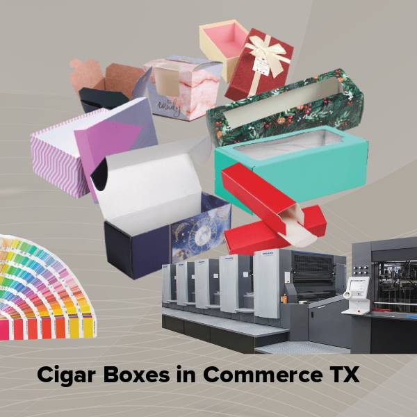 Cigar boxes in commerce tx