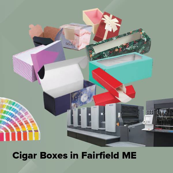 Cigar boxes in fairfield me
