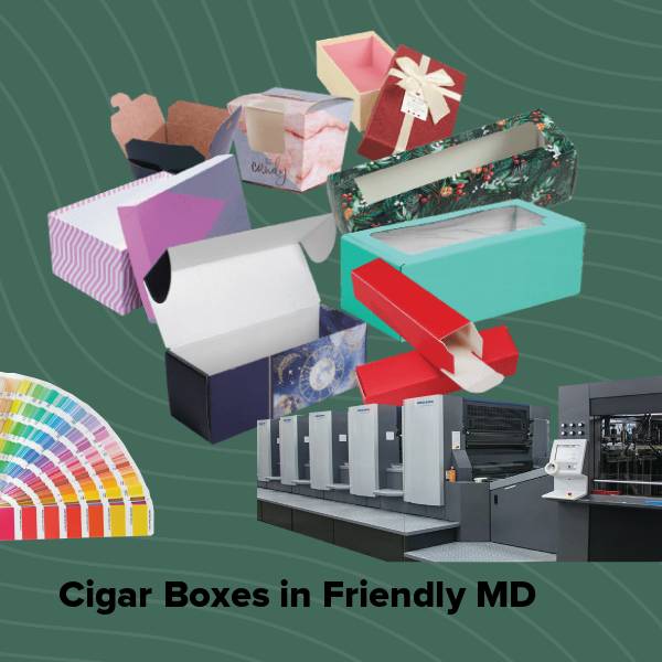 Cigar boxes in friendly md