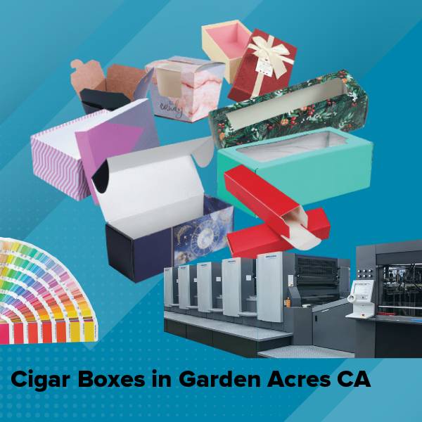 Cigar boxes in garden acres ca