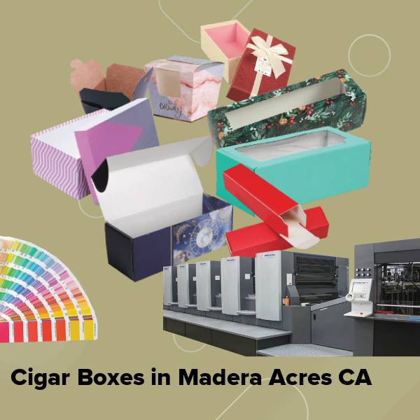 Cigar boxes in madera acres ca