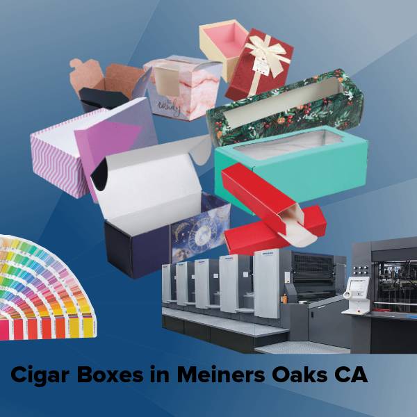 Cigar boxes in meiners oaks ca