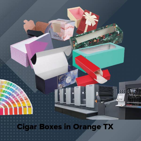 Cigar boxes in orange tx