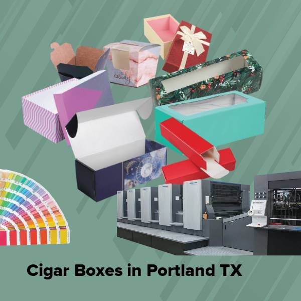 Cigar boxes in portland tx