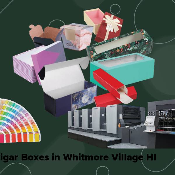 Cigar boxes in whitmore village hi