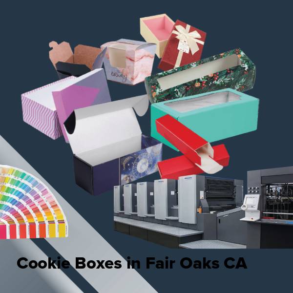 Cookie boxes in fair oaks ca