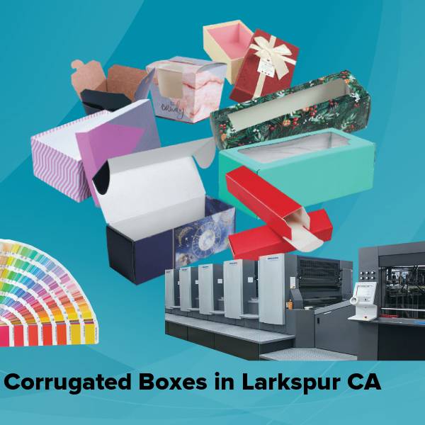 Corrugated boxes in larkspur ca