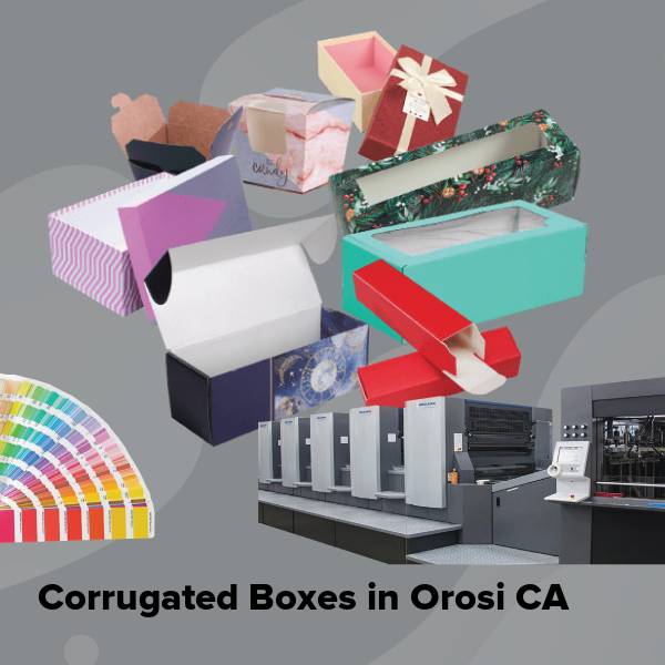 Corrugated boxes in orosi ca