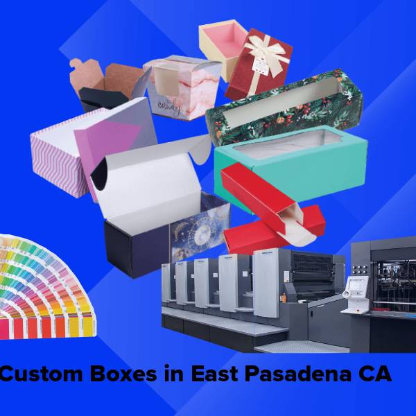 Custom boxes in east pasadena ca
