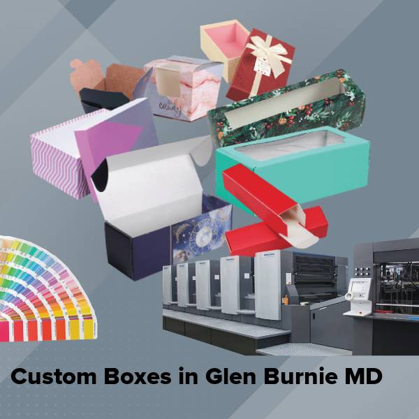 Custom boxes in glen burnie md