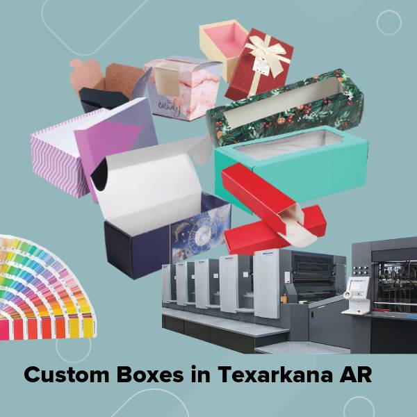Custom boxes in texarkana ar