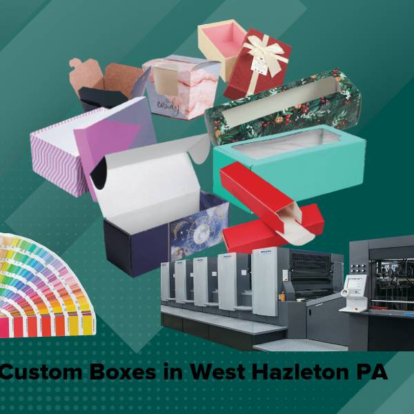 Custom boxes in west hazleton pa
