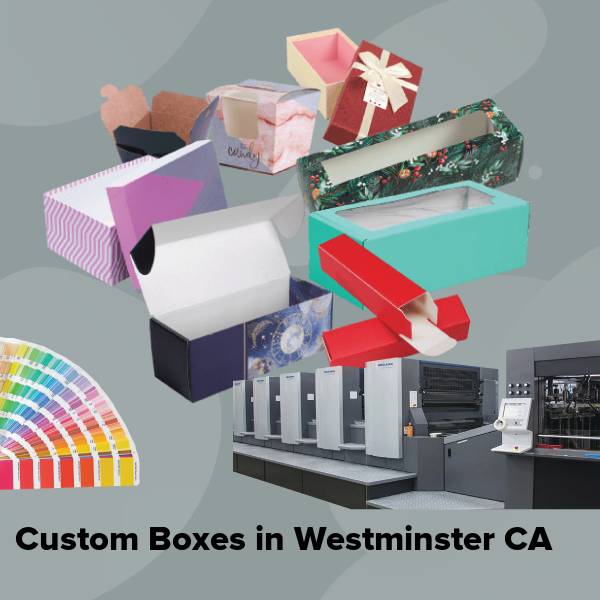 Custom boxes in westminster ca