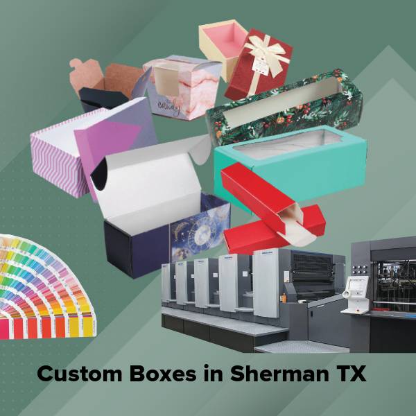 Custom boxes in sherman tx