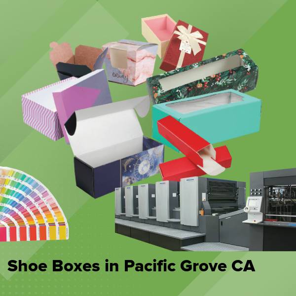 Shoe boxes in pacific grove ca