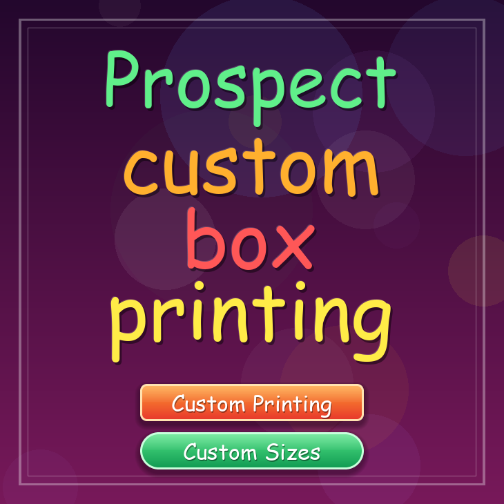 Prospect custom box printing