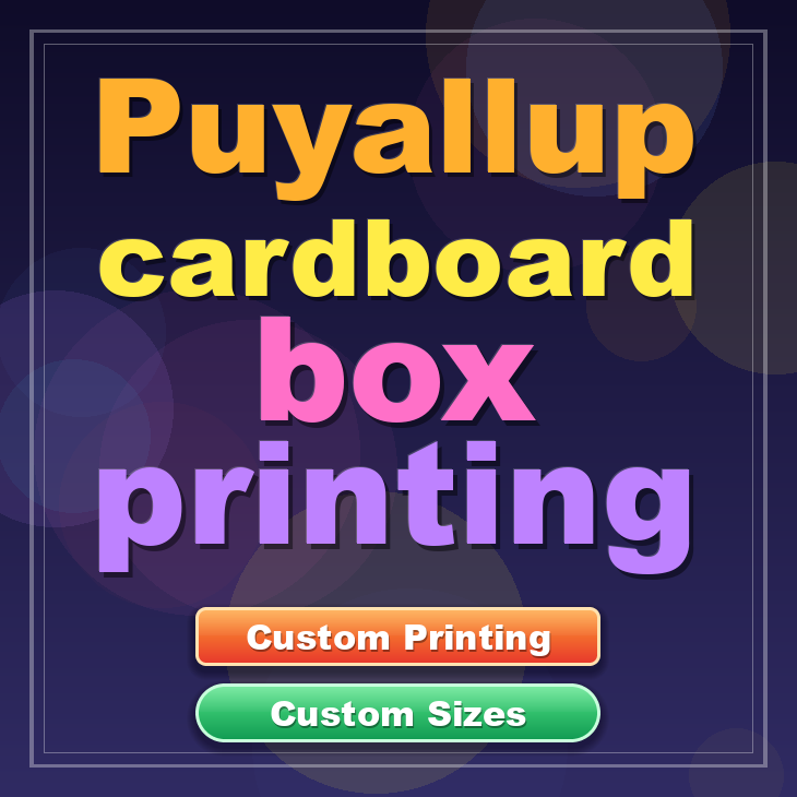 Puyallup cardboard box printing