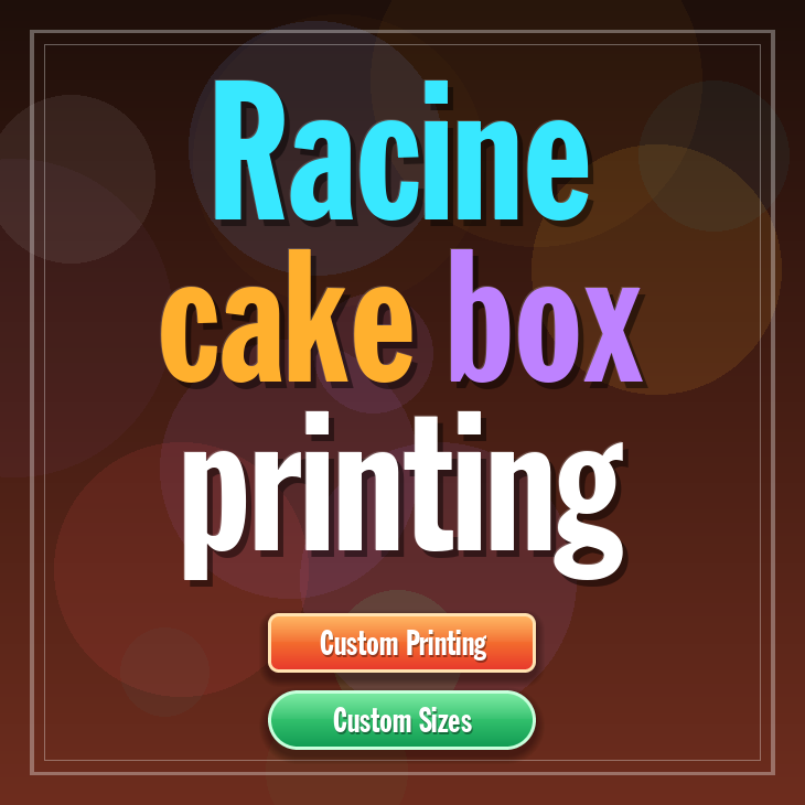 Racine cake box printing