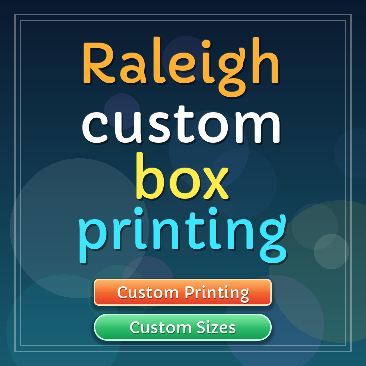 Raleigh custom box printing