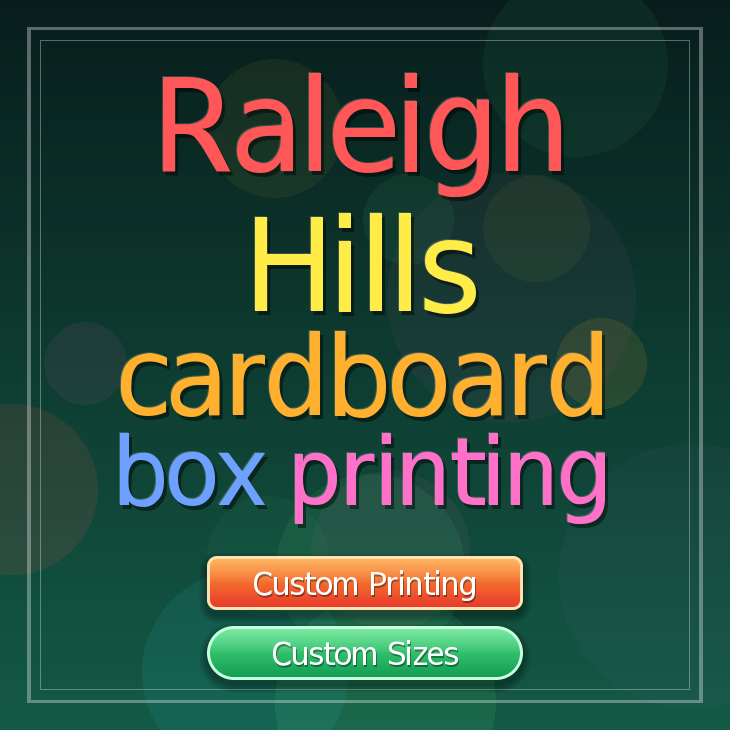 Raleigh Hills cardboard box printing