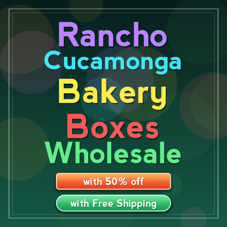 Rancho Cucamonga bakery boxes