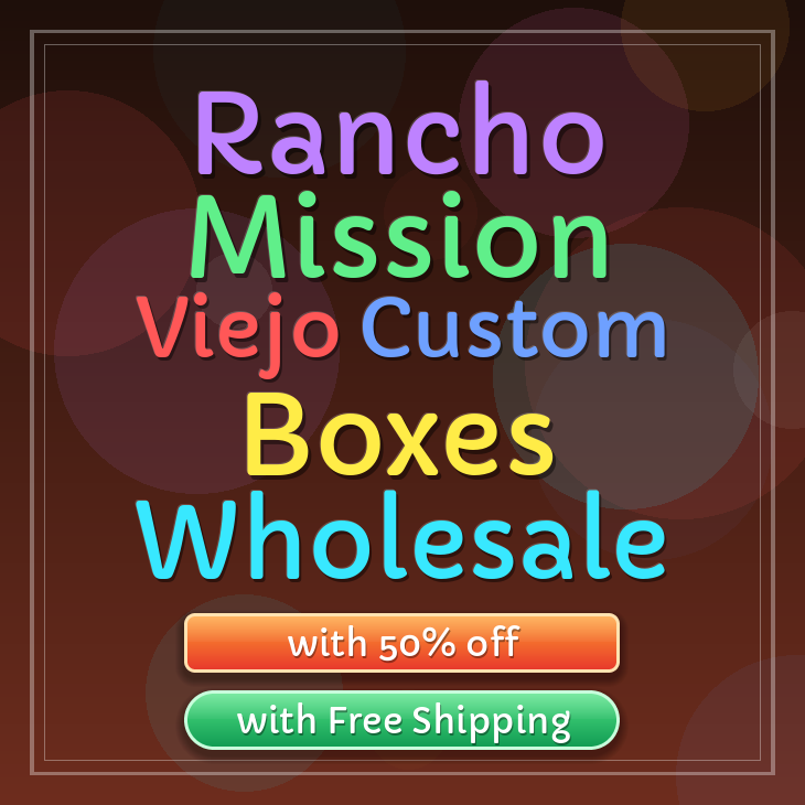 Rancho Mission Viejo custom boxes
