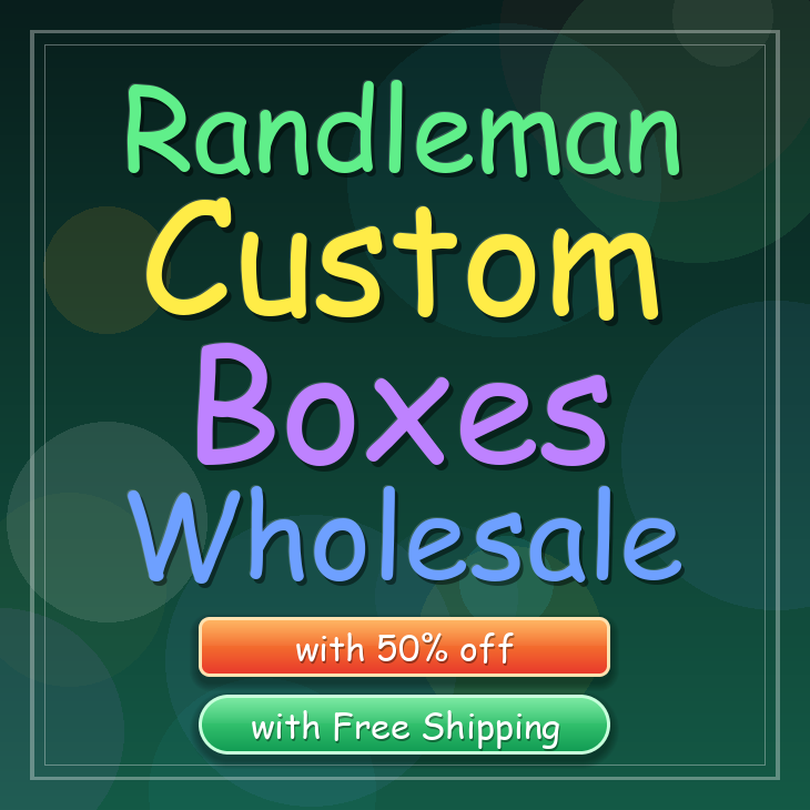 Randleman custom boxes
