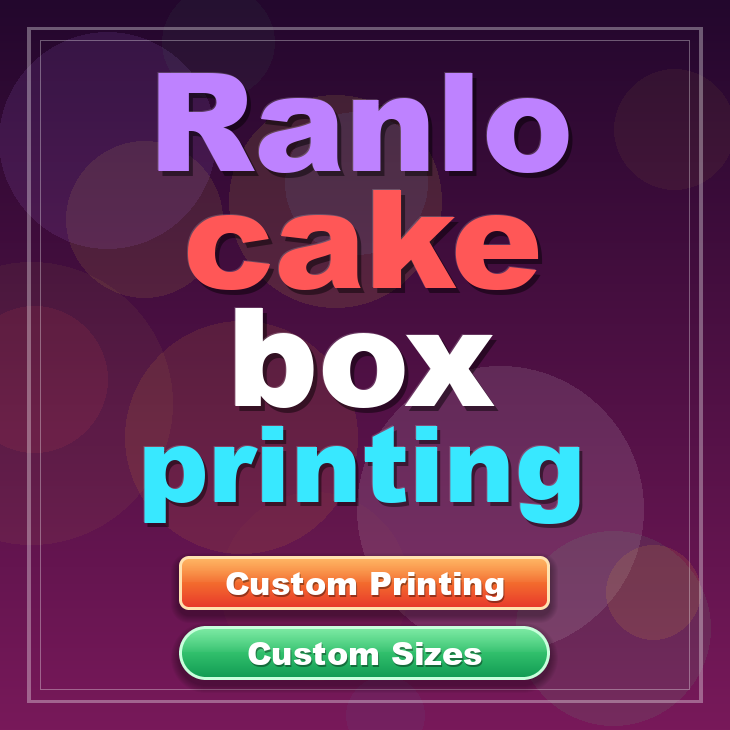 Ranlo cake box printing