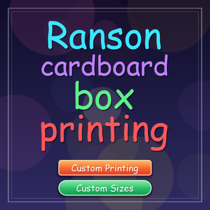 Ranson cardboard box printing