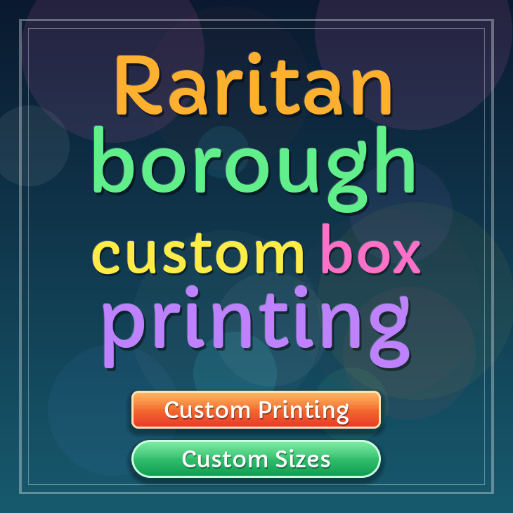 Raritan borough custom box printing