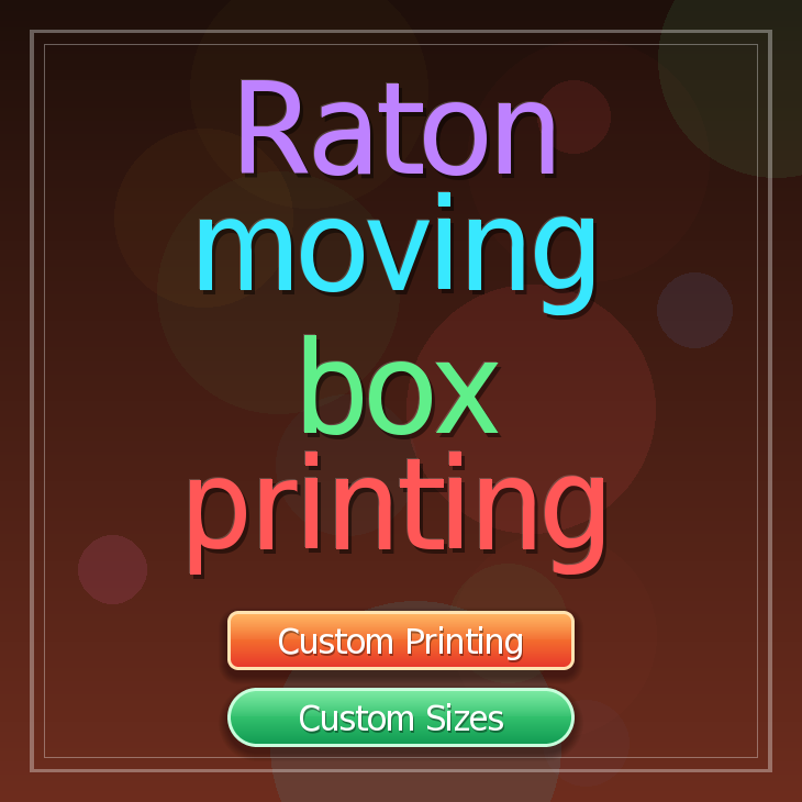 Raton moving box printing