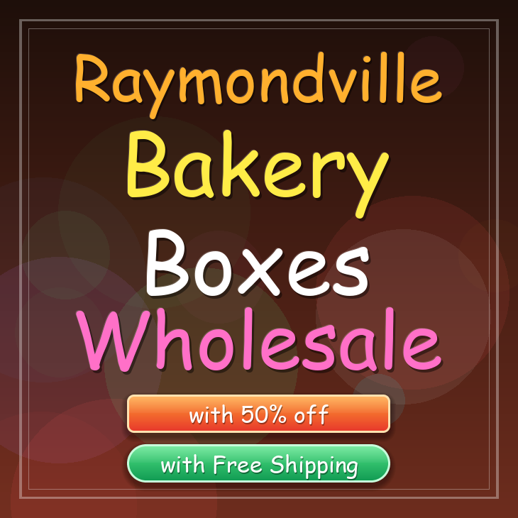 Raymondville bakery boxes