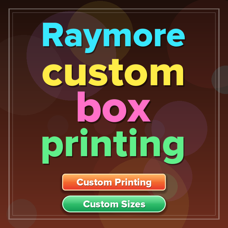 Raymore custom box printing