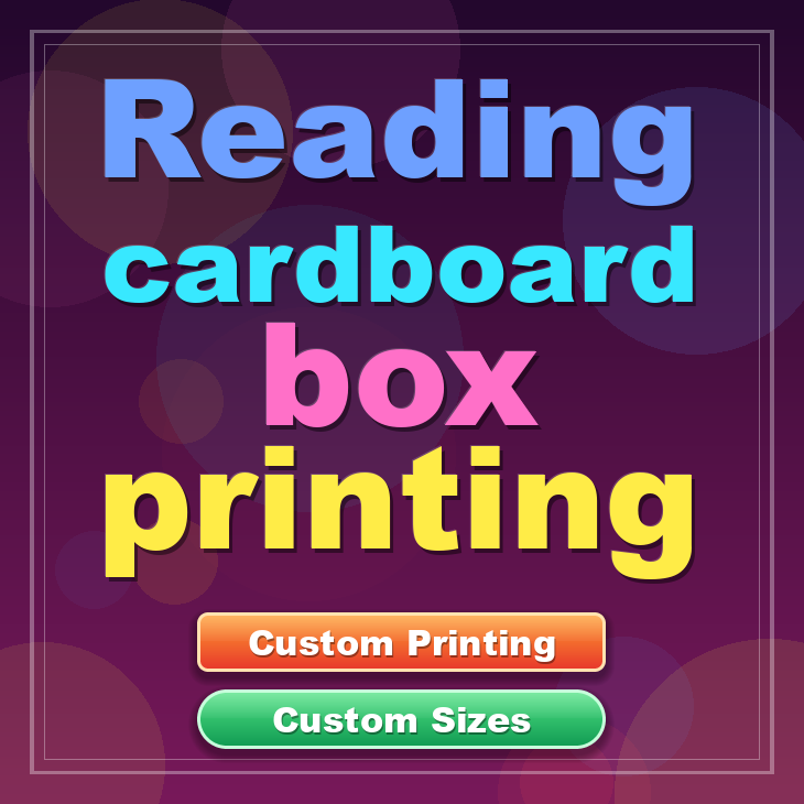Reading cardboard box printing