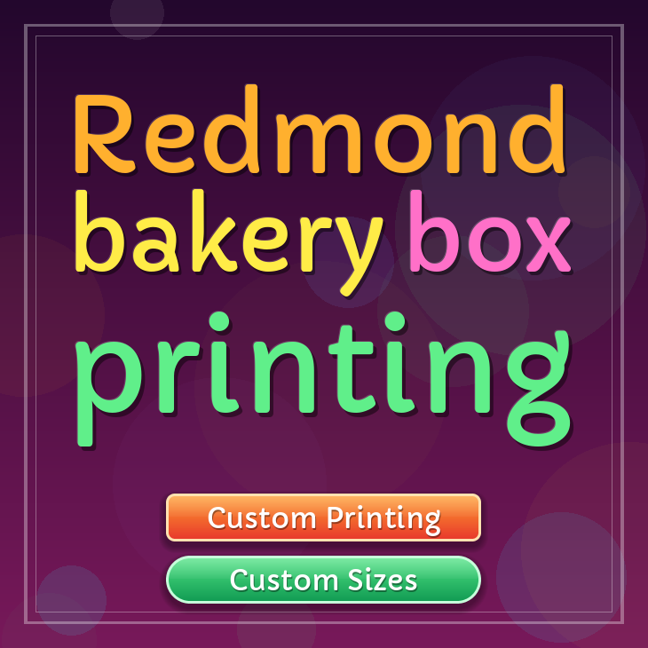 Redmond bakery box printing