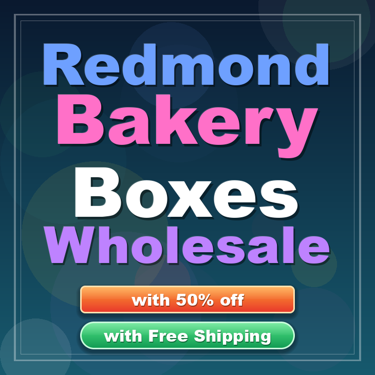Redmond bakery boxes