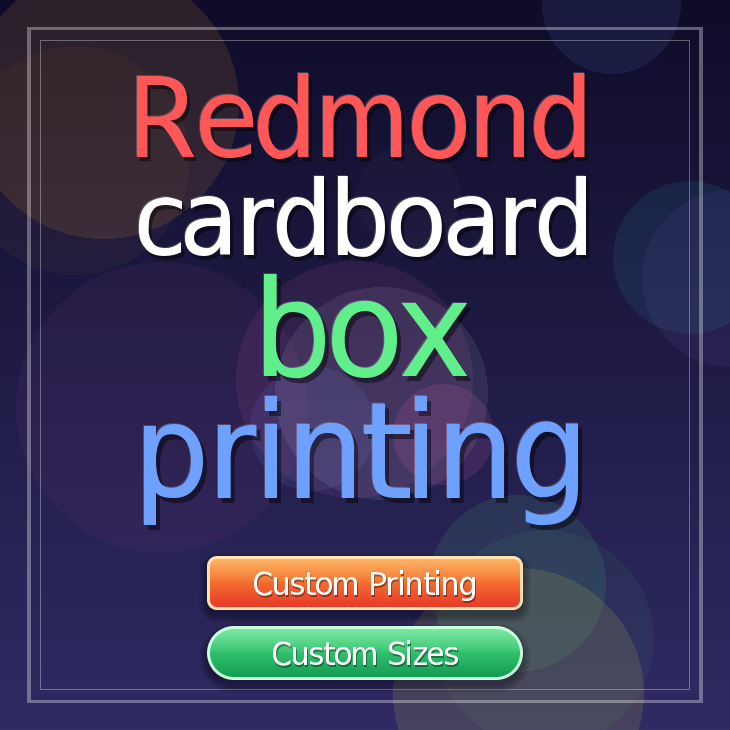 Redmond cardboard box printing