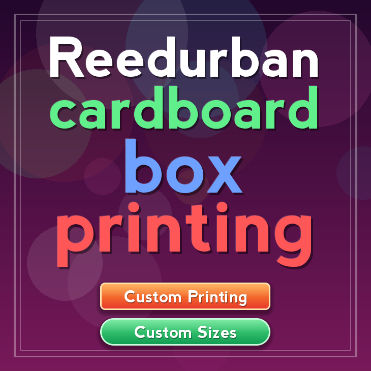 Reedurban cardboard box printing