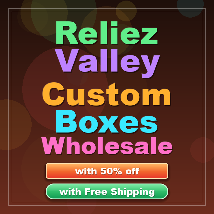 Reliez Valley custom boxes