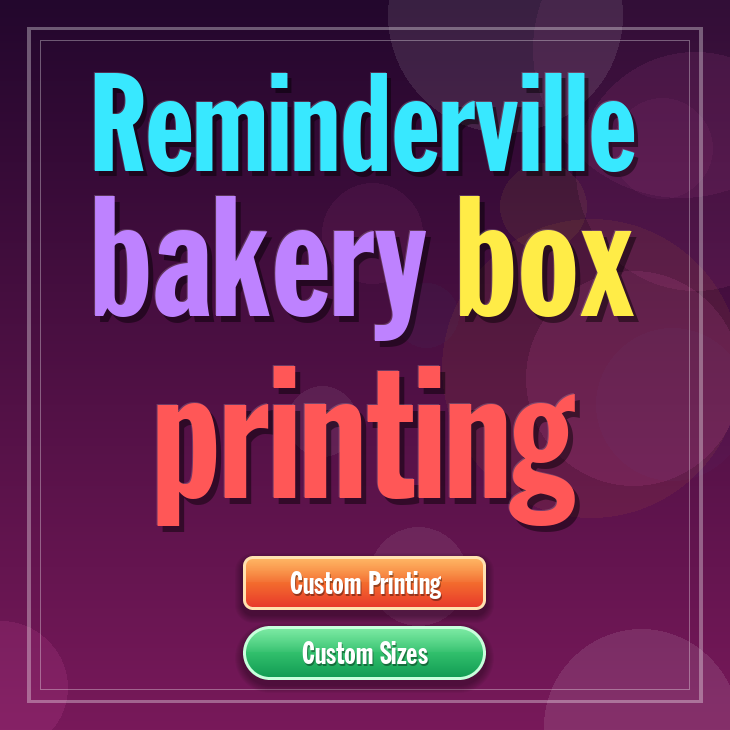 Reminderville bakery box printing