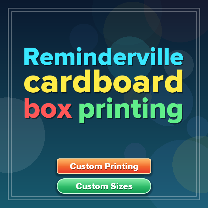 Reminderville cardboard box printing