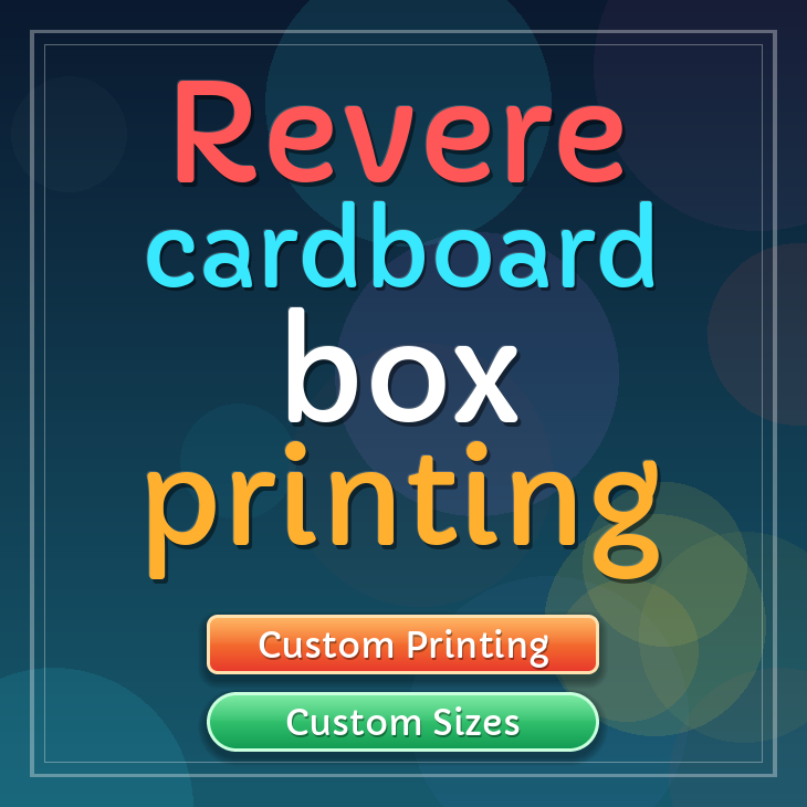 Revere cardboard box printing