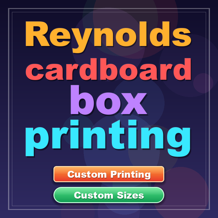 Reynolds cardboard box printing